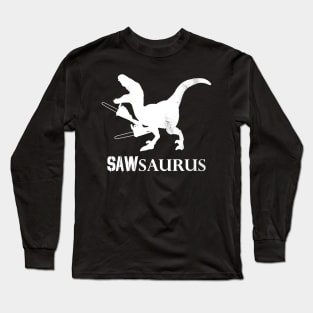 SAWSAURUS Long Sleeve T-Shirt